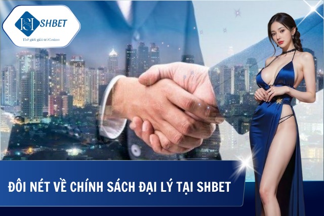 Thông tin về chương trình đại lý cực hot tại nhà cái